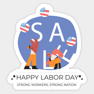 Strong Workers, Strong Nation, Labor Day Sticker